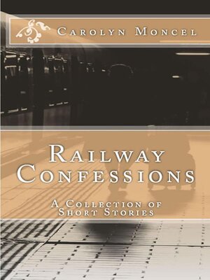 cover image of Railway Confessions